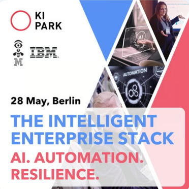 Banner IBM x KI Park - The Intelligent Enterprise Stack | AI. Automation. Resilience.