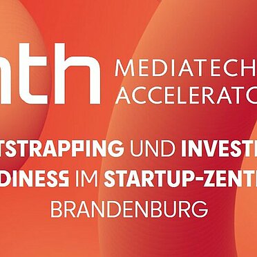 Schriftzug "Bootstrapping und Investment Readiness im Startup-Zentrum Brandenburg" vor rot-orangenem Verlauf