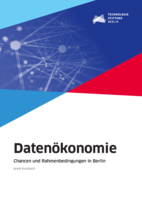 Datenökonomie I Chancen und Rahmenbedingungen in Berlin