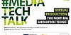 Bild: Banner des #MediaTechTalk vom 22.06.2021 | Virtual Production - The next big MediaTech thing © MediaTech Hub Potsdam
